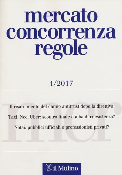 Mercato concorrenza regole   (2017). Vol. 1 - copertina