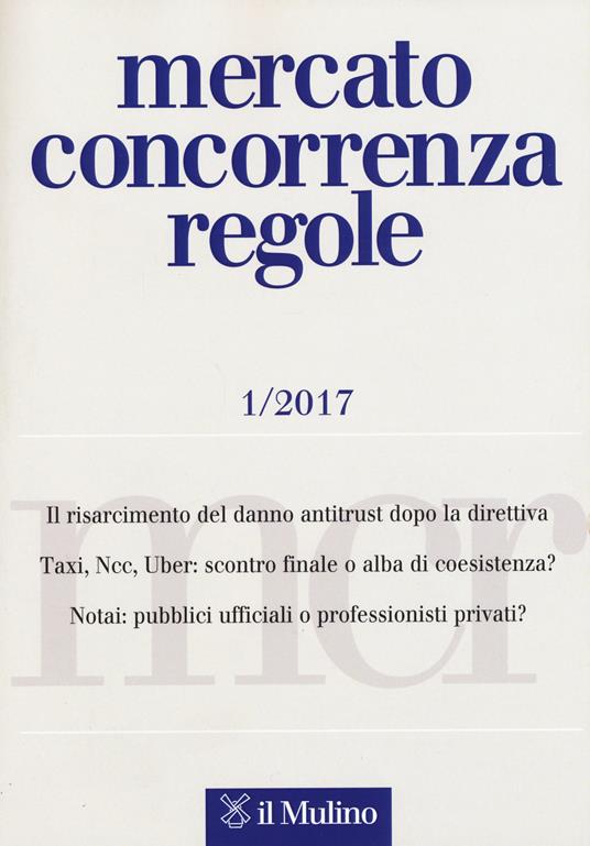 Mercato concorrenza regole   (2017). Vol. 1 - copertina