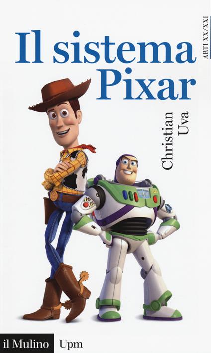 Il sistema Pixar - Christian Uva - copertina