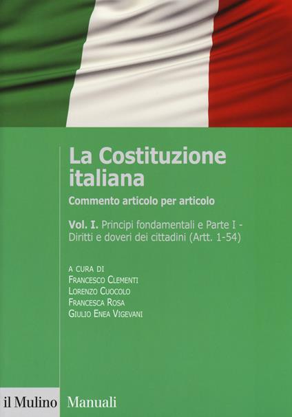 La Costituzione italiana. Commento articolo per articolo. Vol. 1 - copertina