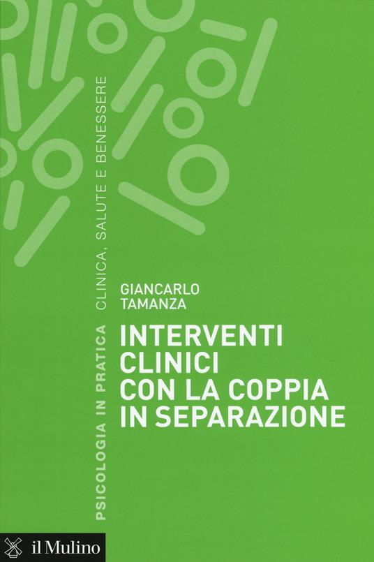 Interventi clinici con la coppia in separazione - Giancarlo Tamanza - copertina