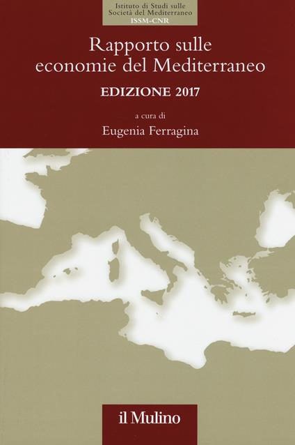 Rapporto sulle economie del Mediterraneo 2017 - copertina