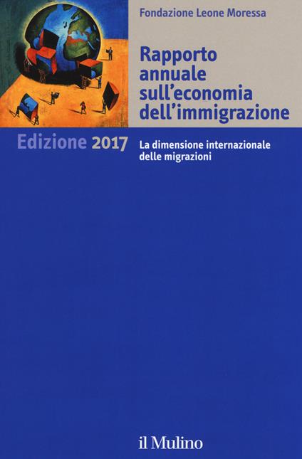Rapporto annuale sull'economia dell'immigrazione 2017 - copertina