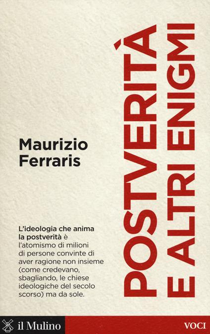Postverità e altri enigmi -  Maurizio Ferraris - copertina