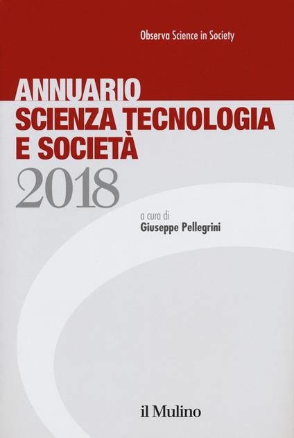 Annuario scienza tecnologia e società (2018) - copertina