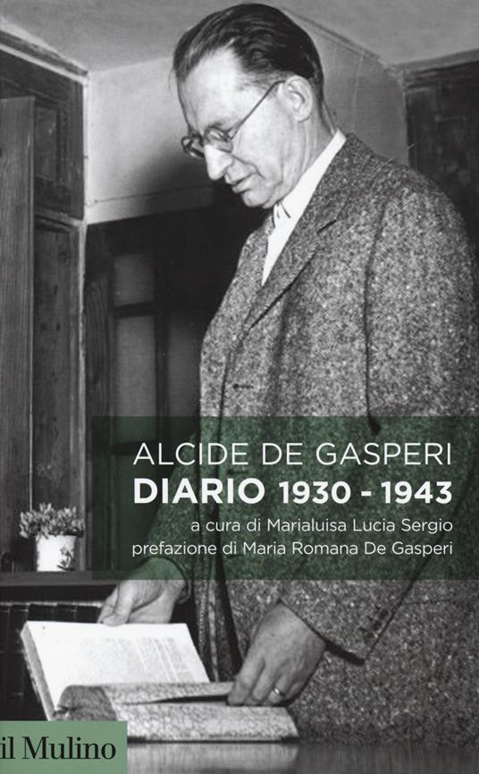 Diario 1930-1943 -  Alcide De Gasperi - copertina