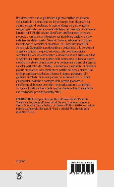 Interessi democratici e ragioni partigiane. Una concezione politica della democrazia - Enrico Biale - 2