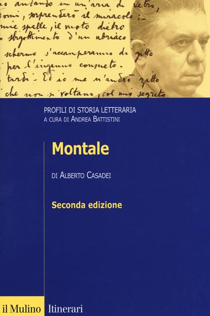 Montale. Profili di storia letteraria - Alberto Casadei - copertina