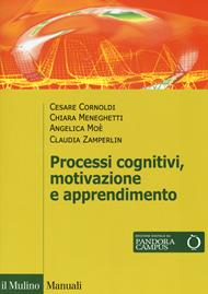 Processi cognivitivi, motivazione e apprendimento. Con Contenuto digitale per download e accesso online