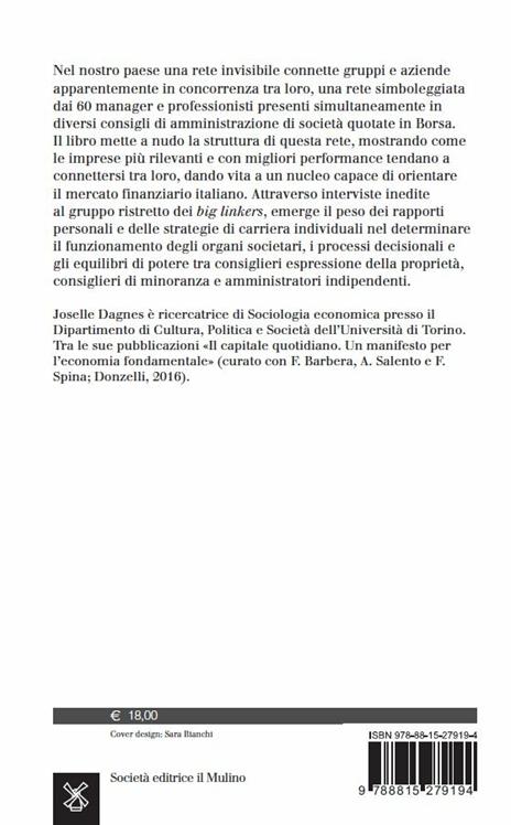 Ai posti di comando. Individui, organizzazioni e reti nel capitalismo finanziario italiano - Joselle Dagnes - 2