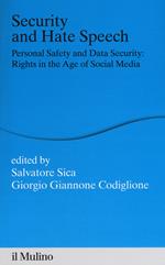 Security and hate speech. Personal safety and data security: rights in the age of social media