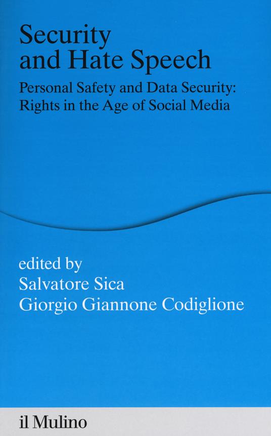 Security and hate speech. Personal safety and data security: rights in the age of social media - copertina