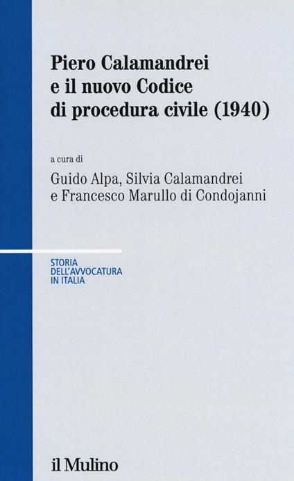 Piero Calamandrei e il nuovo Codice di procedura civile (1940) - copertina