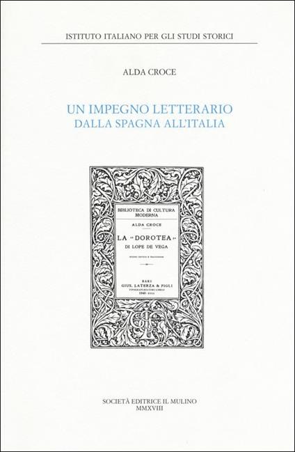 Un impegno letterario dalla Spagna all'Italia - Alda Croce - copertina
