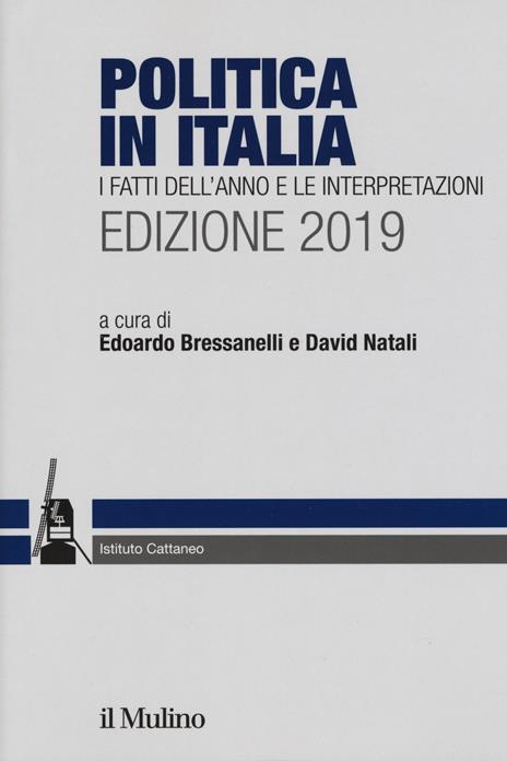 Politica in Italia. I fatti dell'anno e le interpretazioni. 2019 - copertina