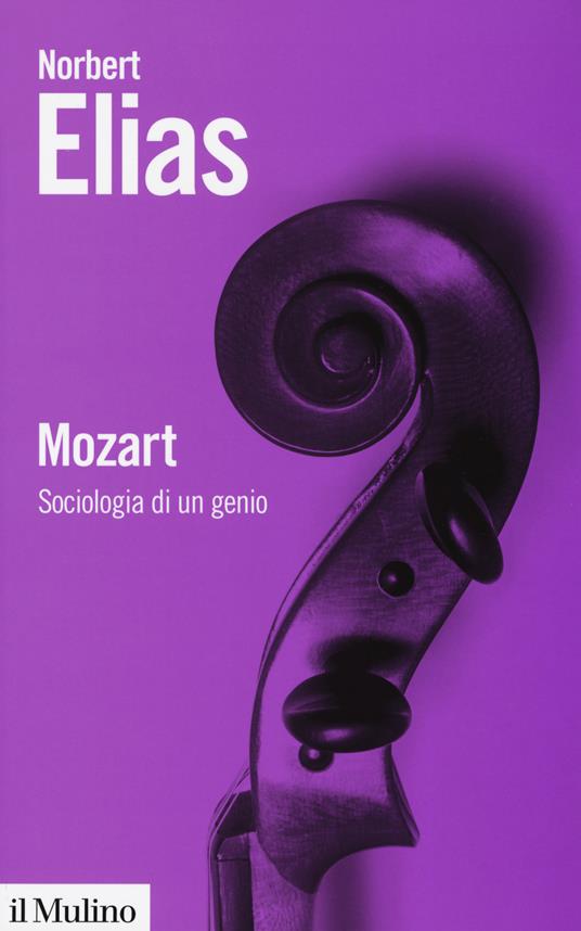 Mozart. Sociologia di un genio - Norbert Elias - copertina