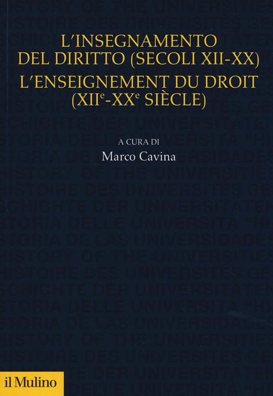 L' insegnamento del diritto (secoli XII-XX)- L'enseignement du droit (XII-XX siècle) - copertina