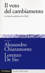 Il voto del cambiamento. Le elezioni politiche del 2018