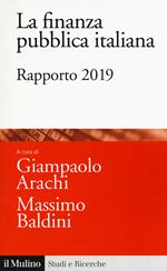 La finanza pubblica italiana. Rapporto 2019