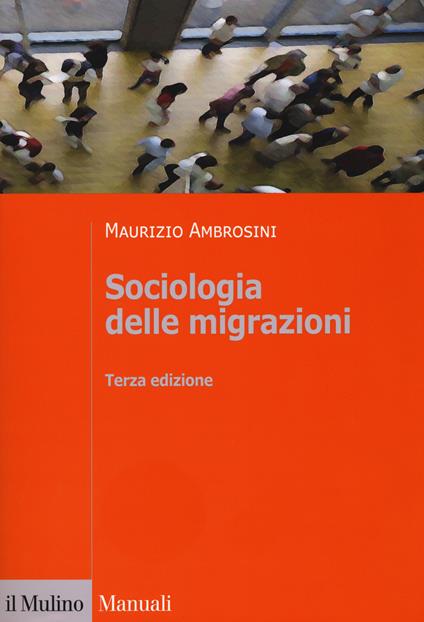 Sociologia delle migrazioni - Maurizio Ambrosini - copertina