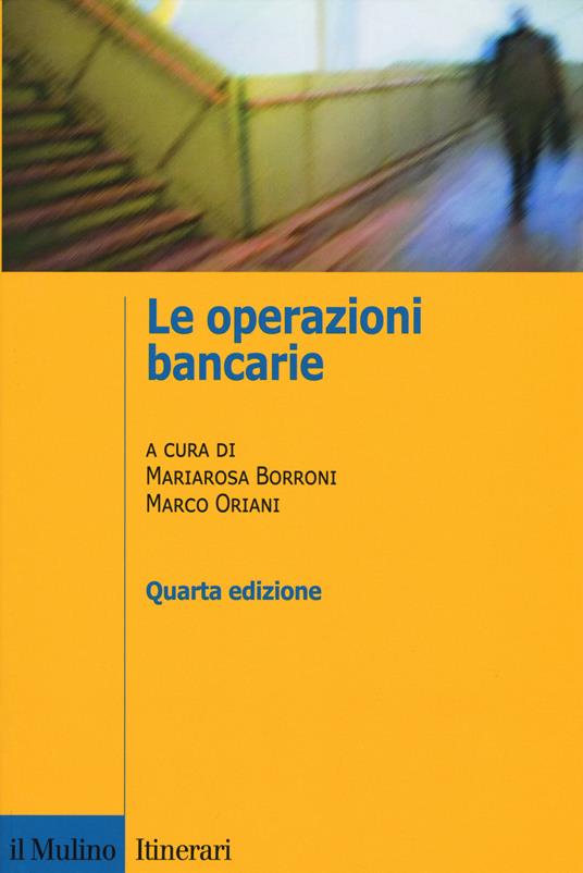 Le operazioni bancarie - Mariarosa Borroni,Marco Oriani - copertina