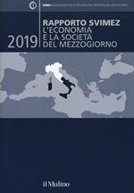 Rapporto Svimez 2019. L'economia e la società del Mezzogiorno
