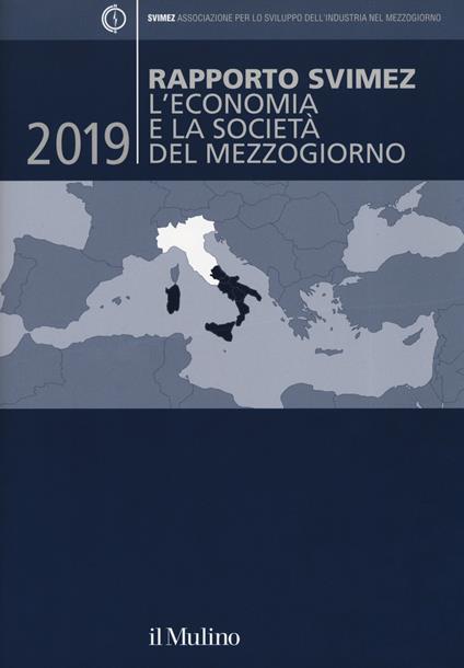 Rapporto Svimez 2019. L'economia e la società del Mezzogiorno - copertina