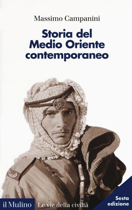 Storia del Medio Oriente contemporaneo - Massimo Campanini - copertina