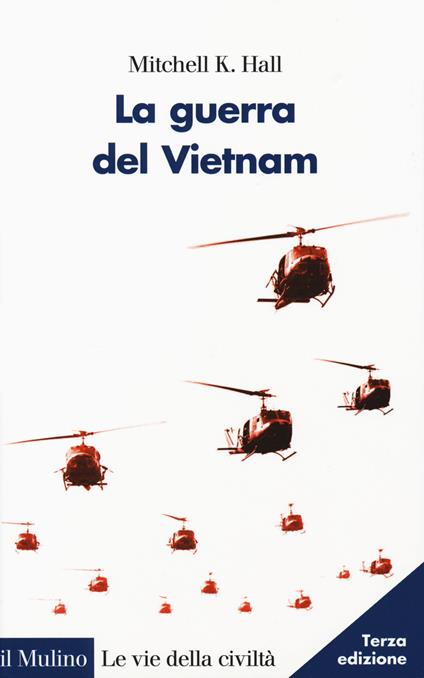 La guerra del Vietnam - Mitchell K. Hall - copertina