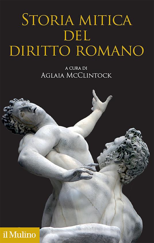 Storia mitica del diritto romano - copertina