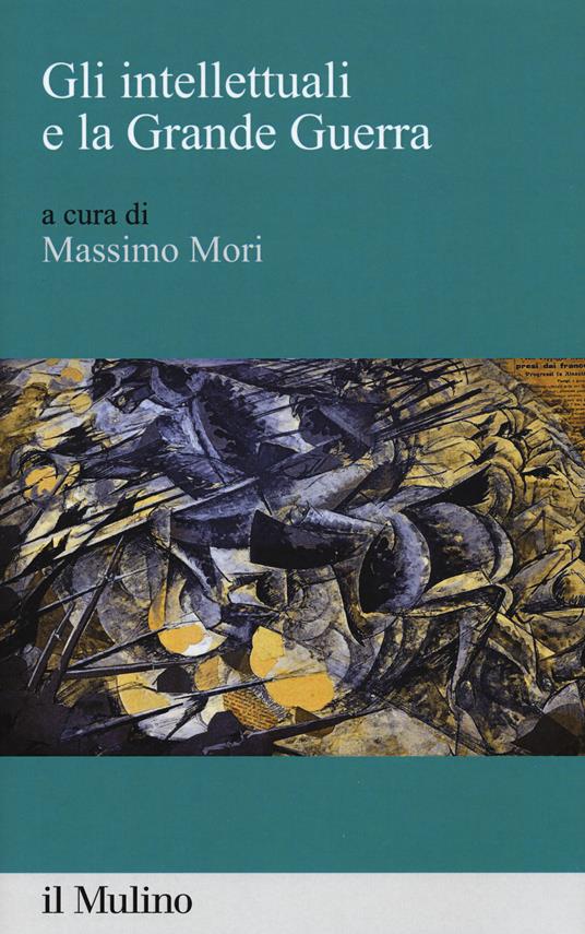Gli intellettuali e la grande guerra - copertina