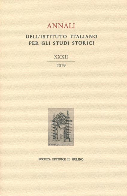 Annali dell'Istituto italiano per gli studi storici (2019). Vol. 32 - copertina