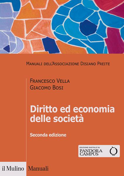 Diritto ed economia delle società - Francesco Vella,Giacomo Bosi - copertina