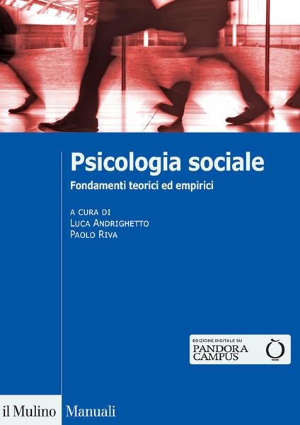 Psicologia sociale. Fondamenti teorici ed empirici - copertina
