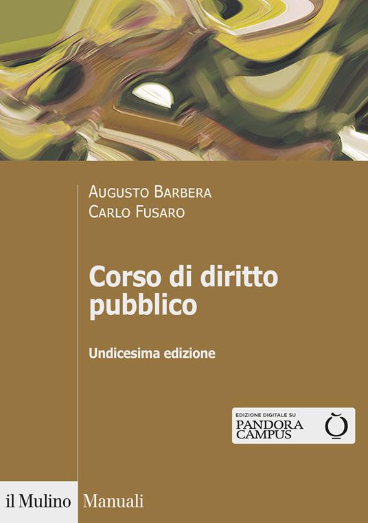 Corso di diritto pubblico - Augusto Barbera,Carlo Fusaro - copertina