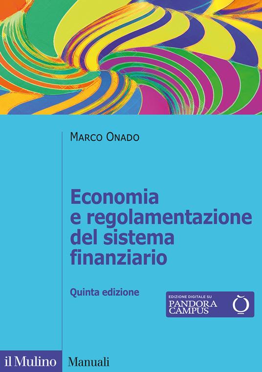 Economia e regolamentazione del sistema finanziario - Marco Onado - copertina