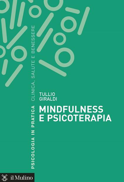 Mindfulness e psicoterapia - Tullio Giraldi - copertina