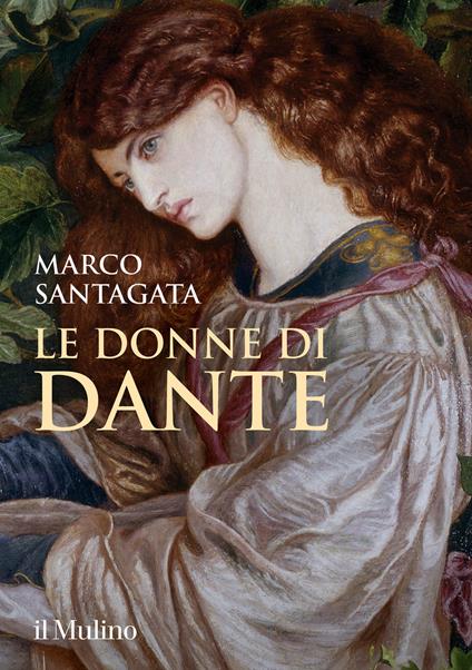 Le donne di Dante - Marco Santagata - copertina
