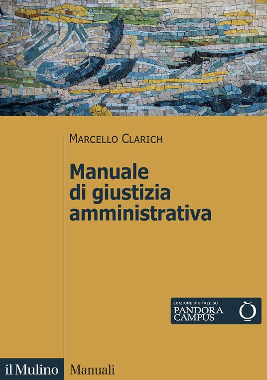 Manuale di giustizia amministrativa - Marcello Clarich - copertina