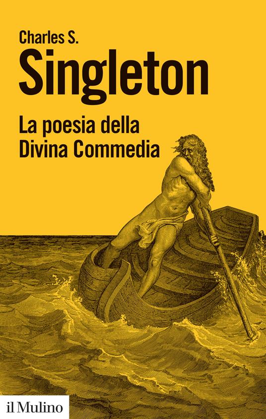 La poesia della Divina Commedia - Charles S. Singleton - copertina