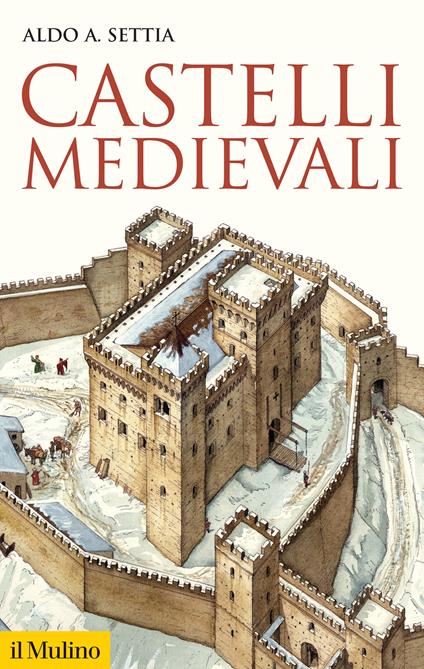 Castelli medievali - Aldo A. Settia - copertina