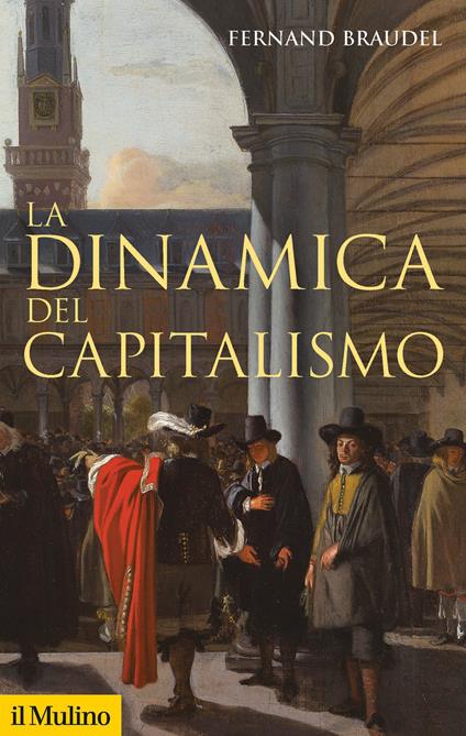 La dinamica del capitalismo - Fernand Braudel - copertina