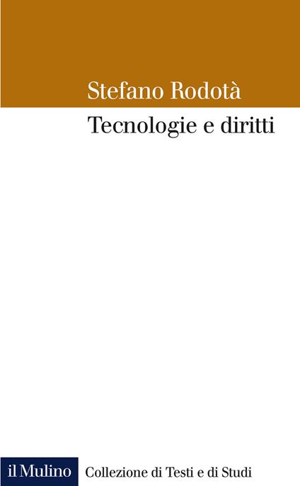 Tecnologie e diritti - Stefano Rodotà - copertina