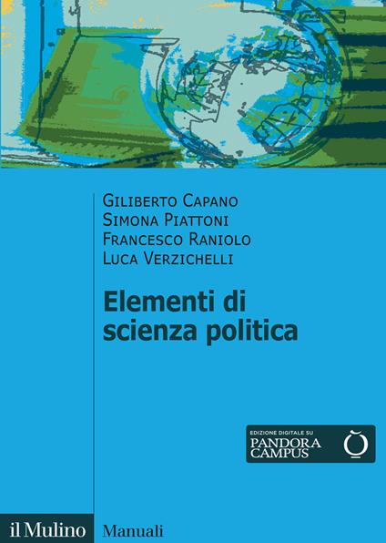 Elementi di scienza politica - Giliberto Capano,Simona Piattoni,Francesco Raniolo - copertina