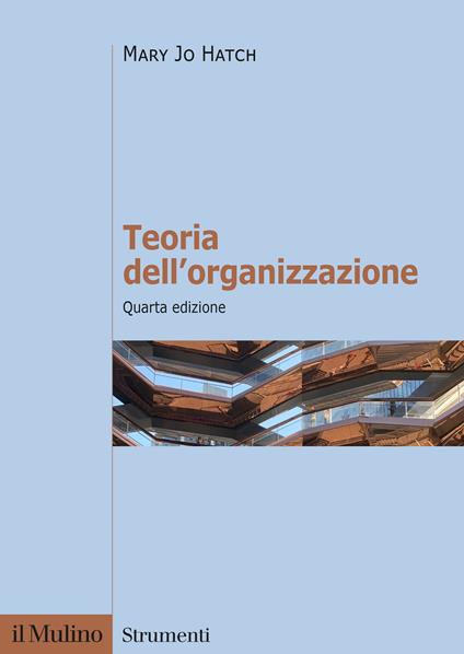 Teoria dell'organizzazione - Mary Jo Hatch - copertina