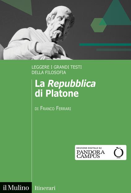 La Repubblica di Platone - Franco Ferrari - copertina
