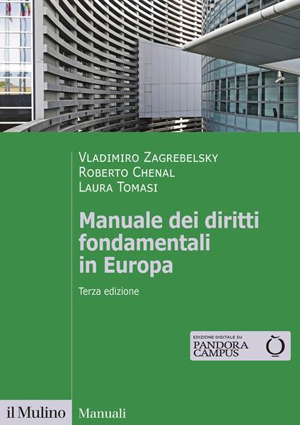 Manuale dei diritti fondamentali in Europa - Vladimiro Zagrebelsky,Roberto Chenal,Laura Tomasi - copertina
