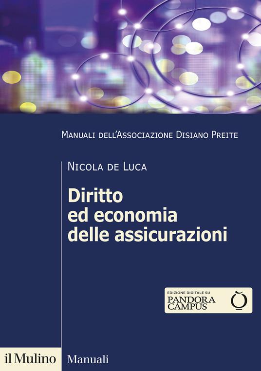 Diritto ed economia delle assicurazioni - Nicola De Luca - copertina