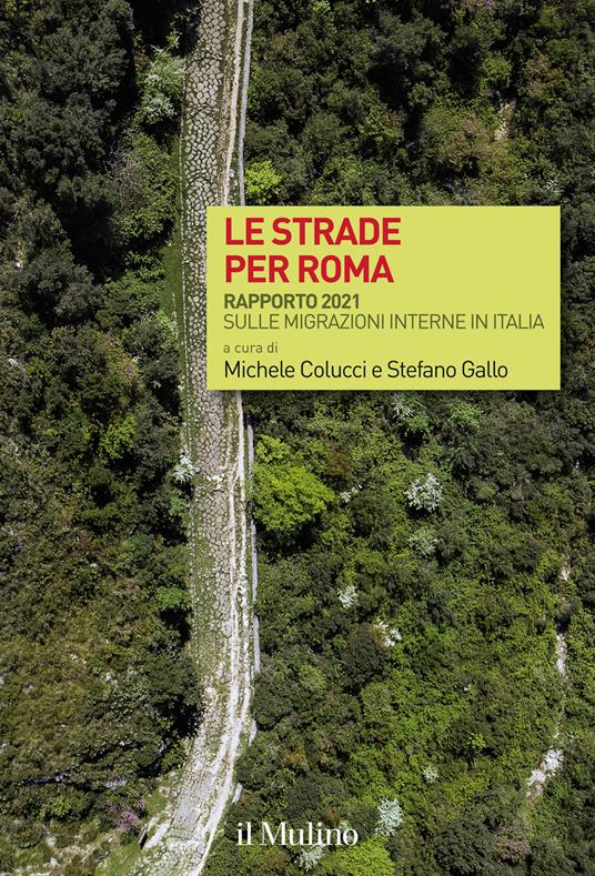 Le strade per Roma. Rapporto 2021 sulle migrazioni interne in Italia - copertina
