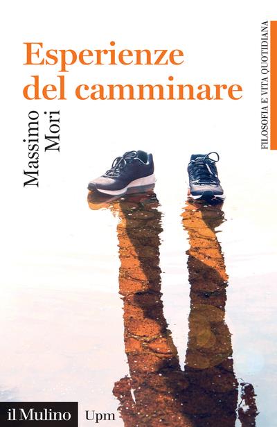 Esperienze del camminare - Massimo Mori - copertina